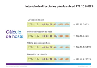 © 2013 Cisco y/o sus filiales. Todos los derechos reservados. Información pública de Cisco 45
 