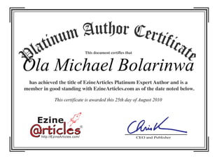 Ola Michael Bolarinwa
This certificate is awarded this 25th day of August 2010
 