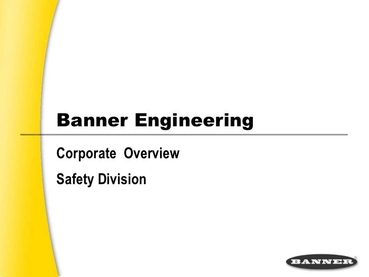 Banner Engineering Company Overview 2011
