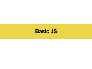 JavaScript Training
Goal Trainers Format
• Lecture
• Exercises
• Ask Questions!
• bitovi/js-training
 