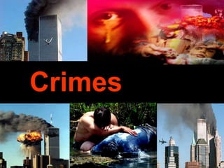Crimes
 