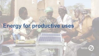 Energy for productive uses
 