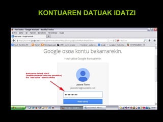 KONTUAREN DATUAK IDATZI

KO

 