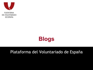 Blogs Plataforma del Voluntariado de España 