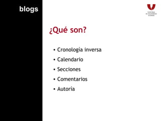 ¿Qué son? Cronología inversa Calendario Secciones Comentarios Autoría blogs