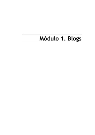 Módulo 1. Blogs
 