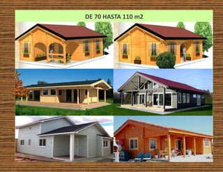 DE 70 HASTA 110 m2
 
