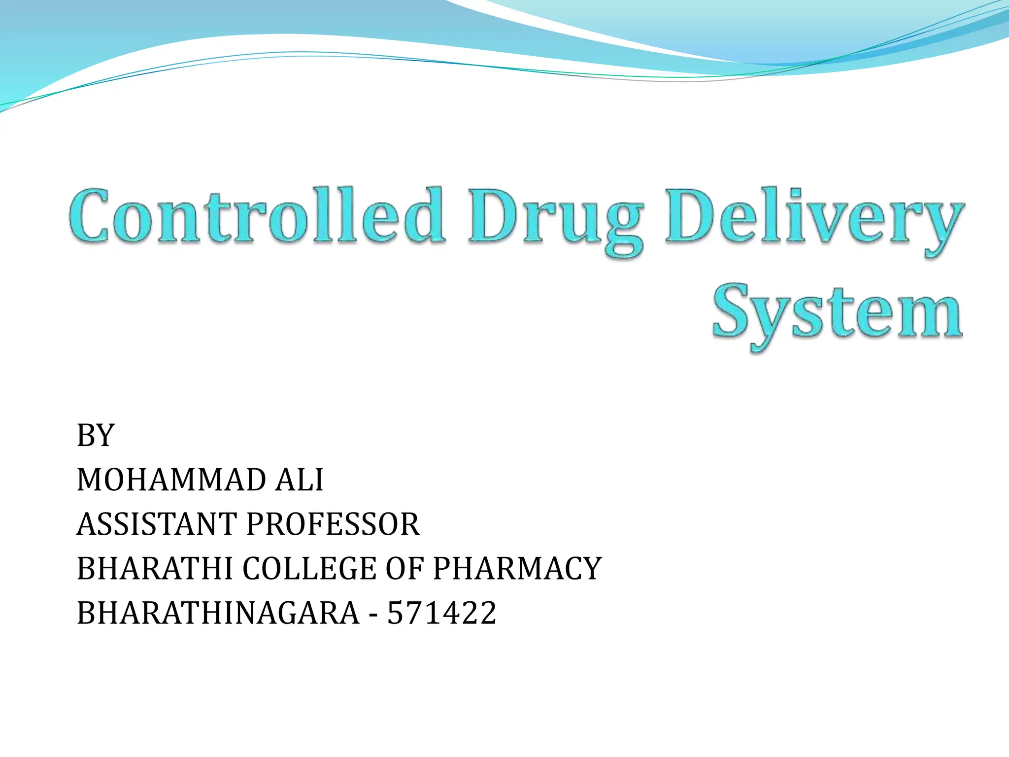 Novel Drug delivery system, Controlled drug delivery system | PPTX