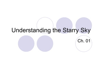 Understanding the Starry Sky Ch. 01 
