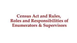 Comprehensive Training for Enumerators & Supervisors in Census 2027 | PPTX