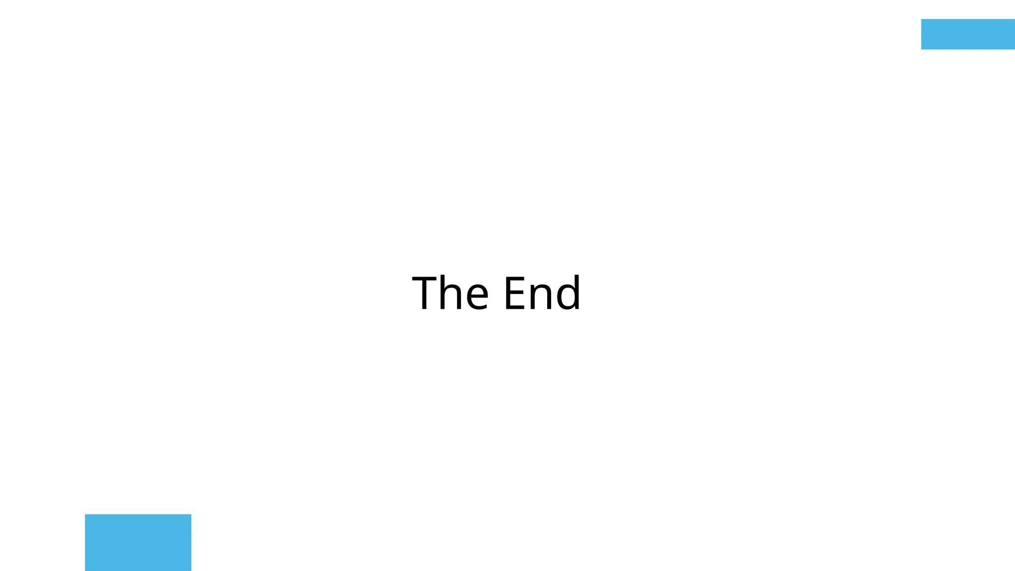 The End
 