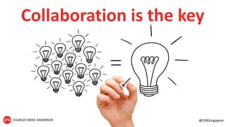 Collaboration is the key
@CRASingapore
 