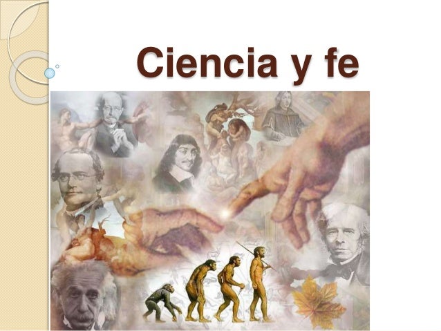Resultado de imagen para Fé y Ciencia