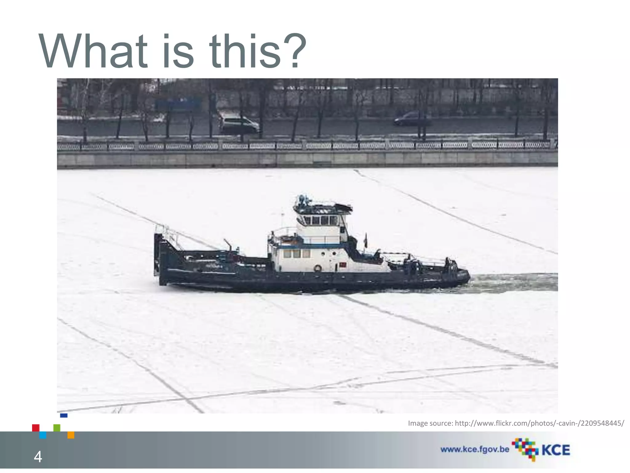 Image source: http://www.flickr.com/photos/-cavin-/2209548445/ 
4 
What is this? 
4 
 