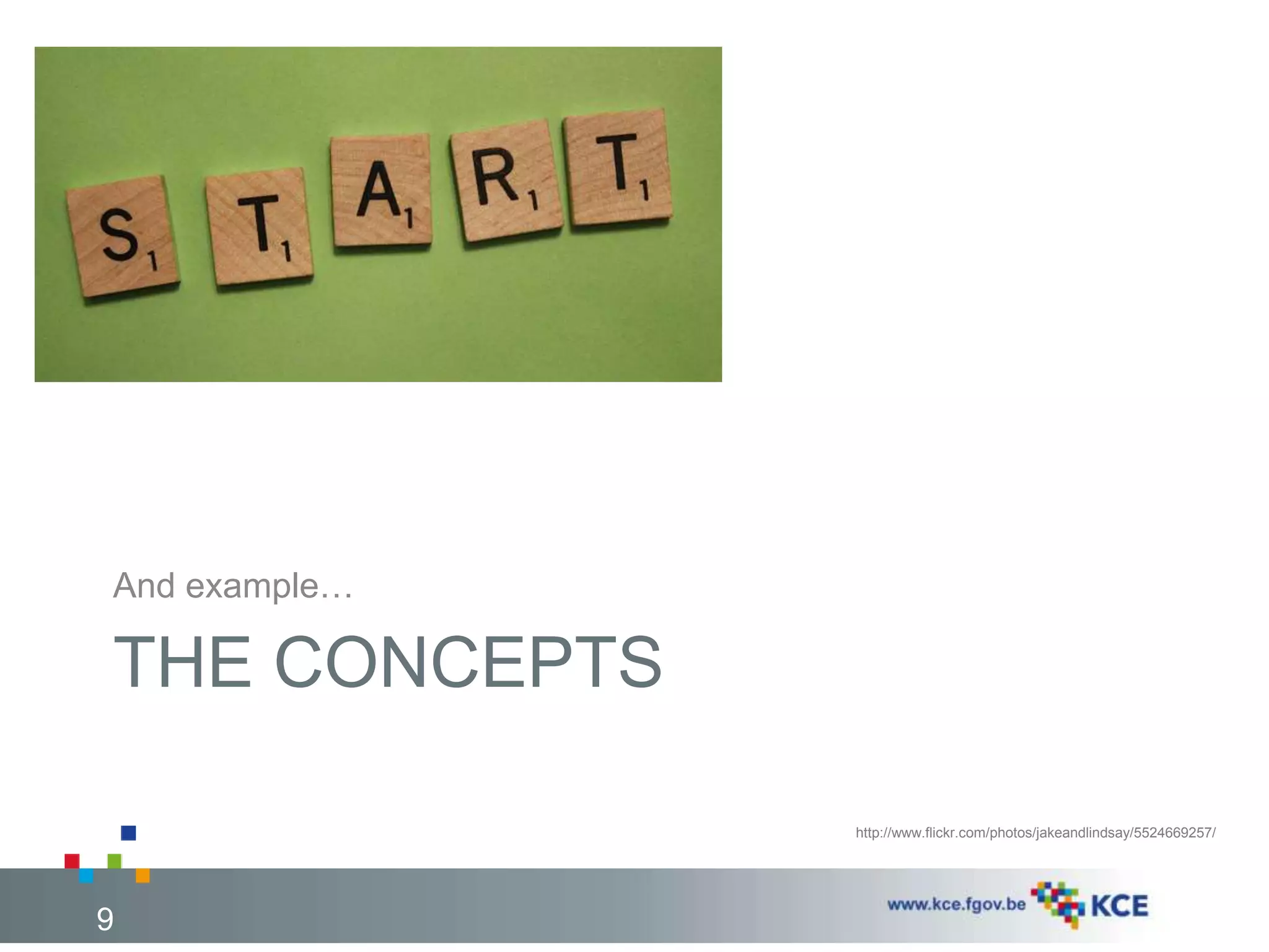 And example… 
THE CONCEPTS 
9 
http://www.flickr.com/photos/jakeandlindsay/5524669257/ 
 