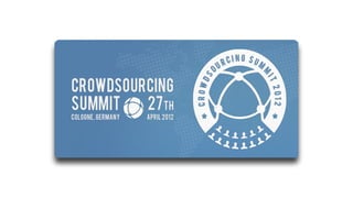 Crowdsourcing Summit: Einführung