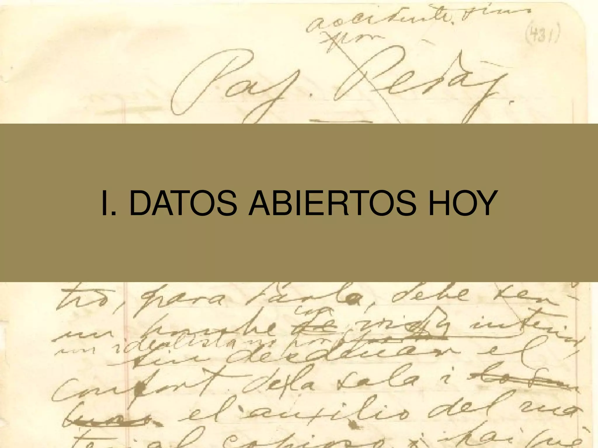 I. DATOS ABIERTOS HOY
 