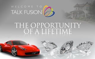 Talk Fusion Opportunity Presentation 2013