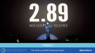 The 2016 Local SEO Ranking Factors @danleibson
THANK YOU!
SEE YOU AT THE NEXT #SMX
Reverse Engineering Google’s Local
Search Algorithm
Citations
 