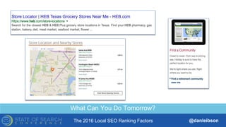 The 2016 Local SEO Ranking Factors @danleibson
What Can You Do Tomorrow?
 