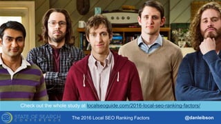 The 2016 Local SEO Ranking Factors @danleibson
Check out the whole study at localseoguide.com/2016-local-seo-ranking-factors/
TITLE SLIDE ALTERNATIVE LAYOUT
w/ *EXAMPLE* IMAGE
(SWAP IN YOUR OWN AS NEEDED)
THANK YOU!
SEE YOU AT THE NEXT #SMX
 