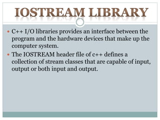 Preprocessor , IOSTREAM Library,IOMANIP Library | PPT