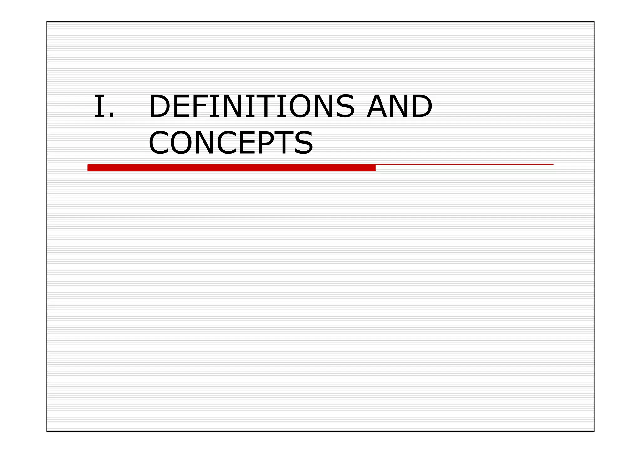 DEFINITIONS AND CONCEPTS