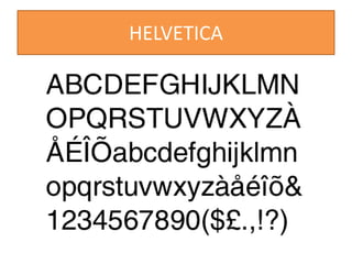 HELVETICA

 