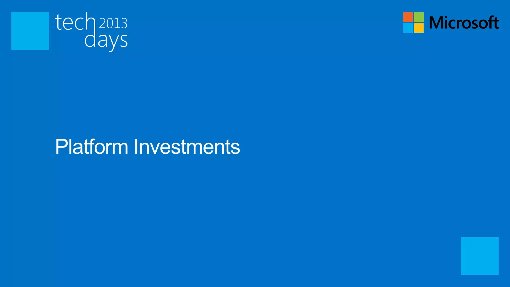 Platform Investments
 