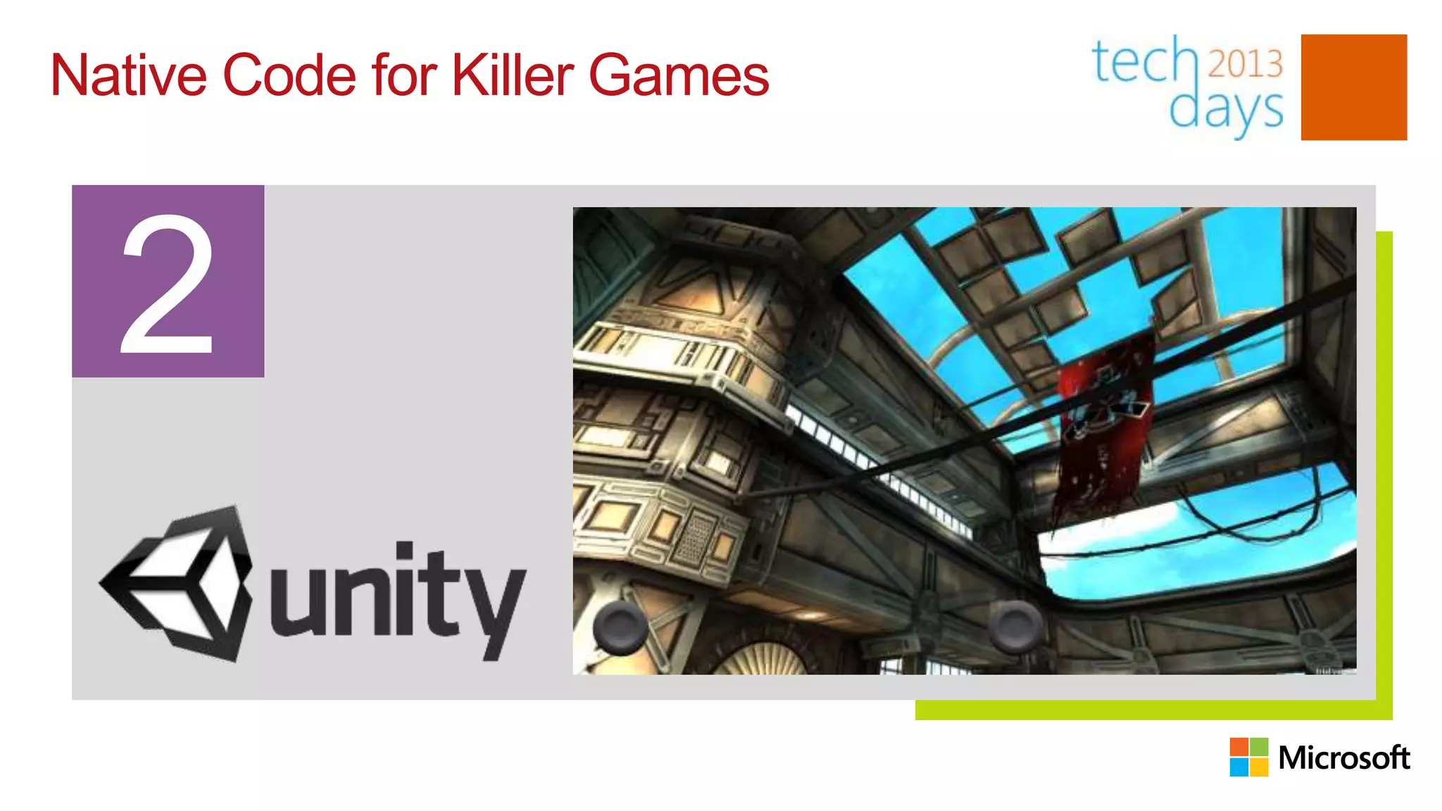 Native Code for Killer Games
 
