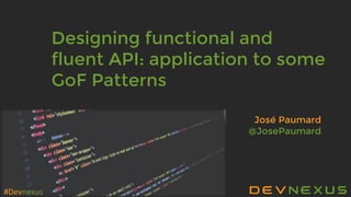Designing functional and fluent API: application to some GoF patterns | PPT