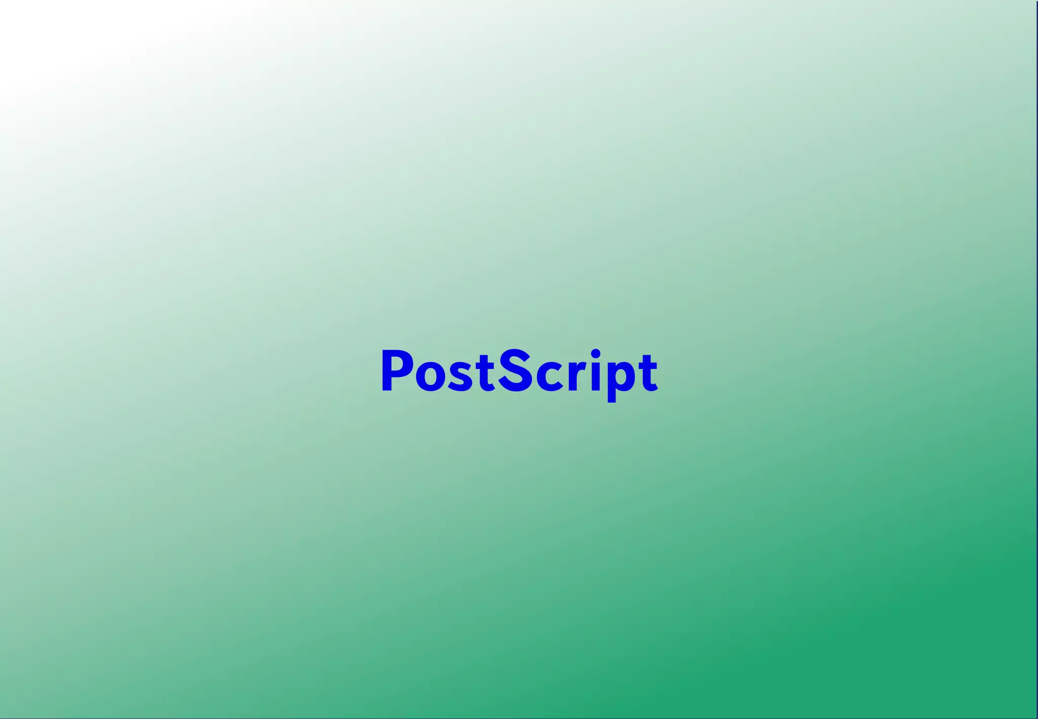 PostScript
 