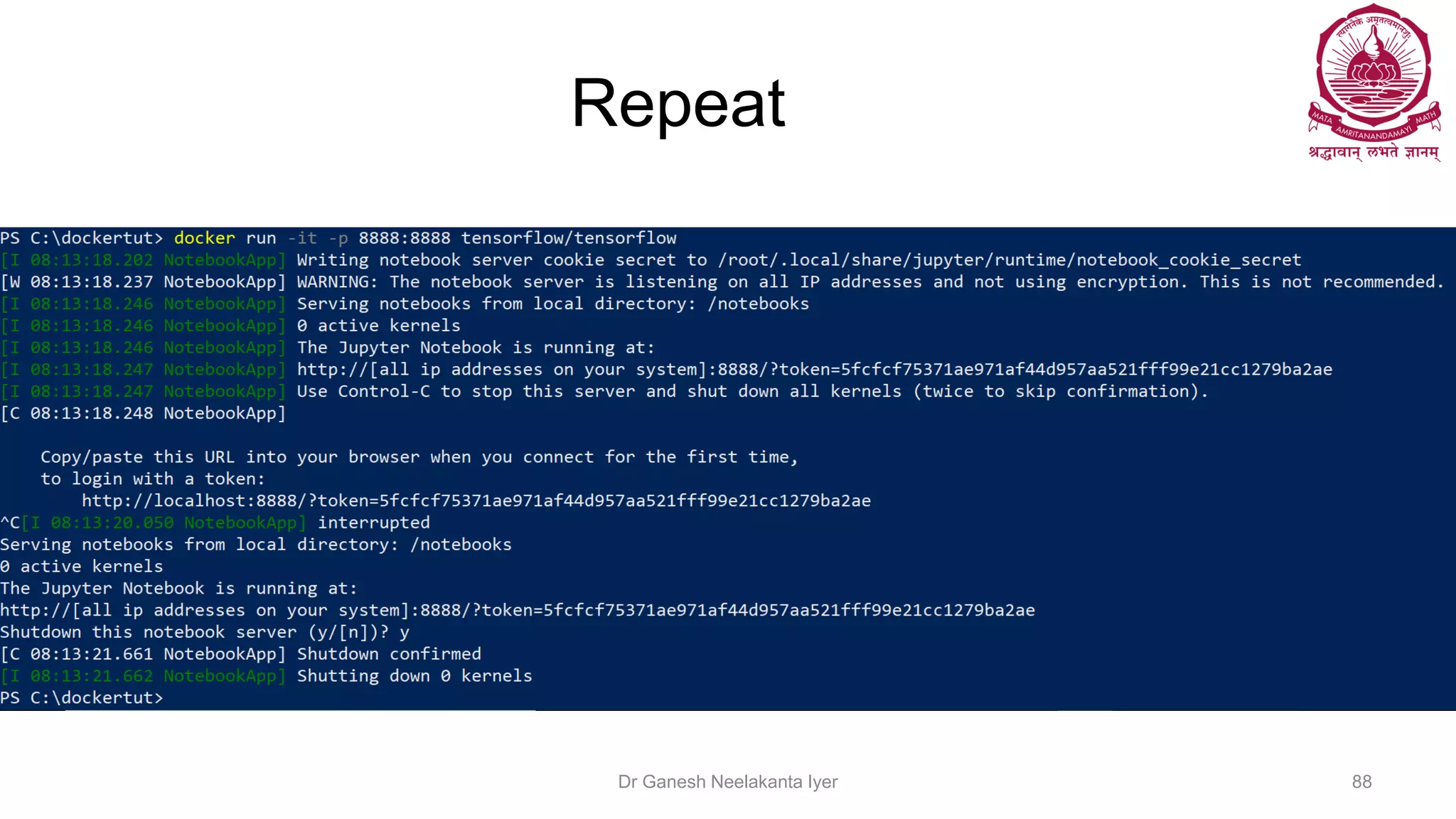 Repeat
Dr Ganesh Neelakanta Iyer 88
 