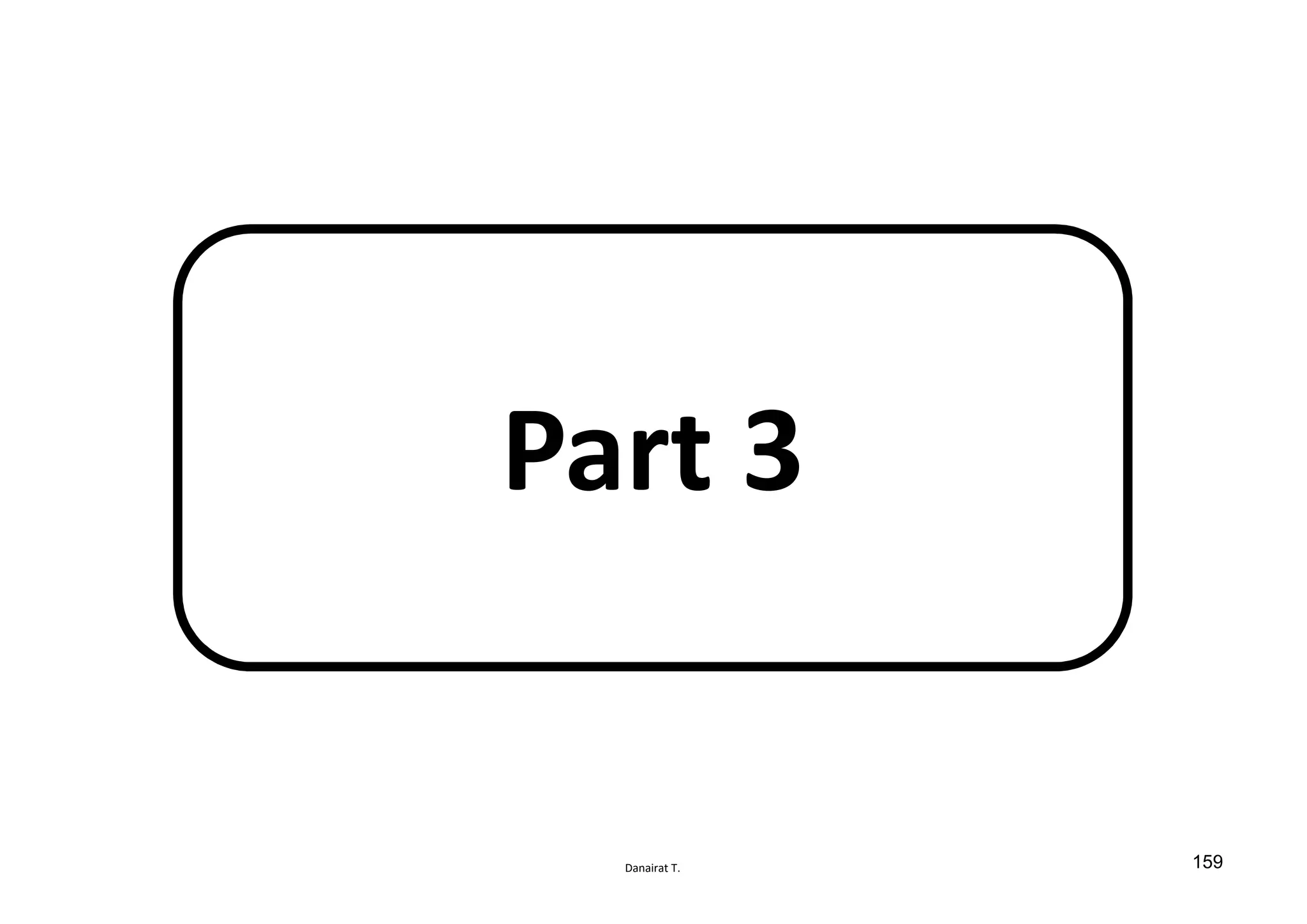 Danairat T.
Part 3
159
 