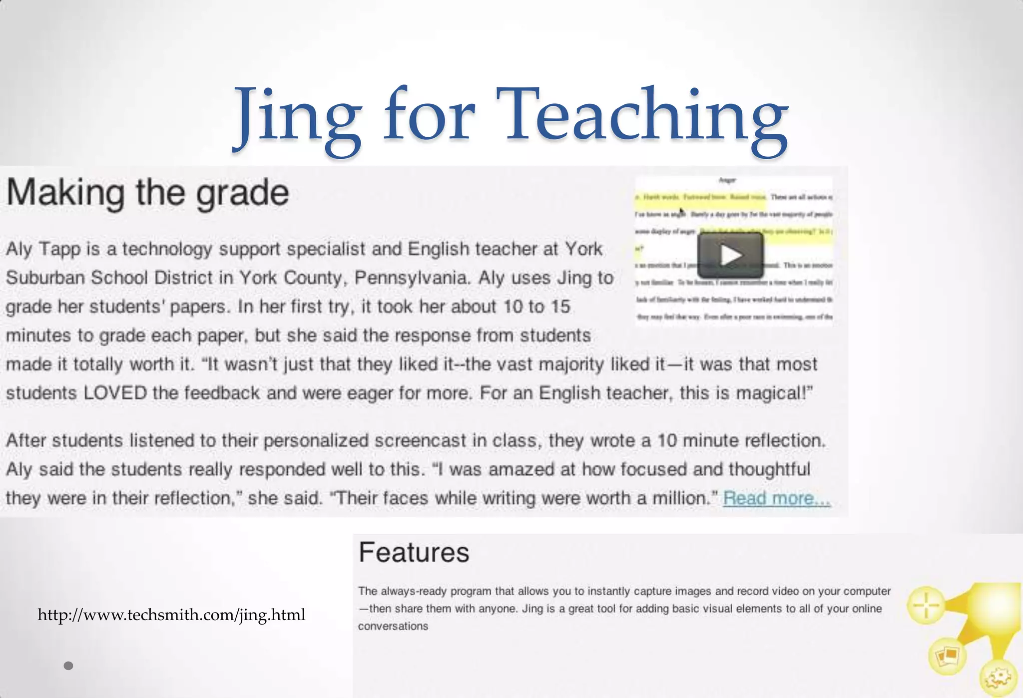 Jing for Teaching




http://www.techsmith.com/jing.html
 