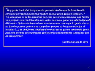 Por supuesto no es una panacea, ni la solución definitiva a los problemas estructurales de la economía y la sociedad. Es un instrumento para elevar la dignidad del individuo al fortalecer sus derechos fundamentales y, sobre todo, es una garantía monetaria para subsistir.31Conclusiones