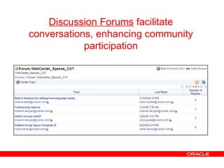 Discussion Forums  facilitate conversations, enhancing community participation 