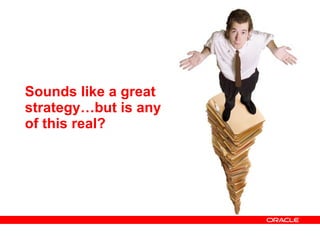 Sounds like a great strategy…but is any of this real? 