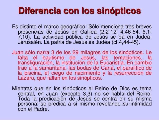 Diferencias Entre Los Evangelios Sinopticos Y El De Juan Esta Diferencia