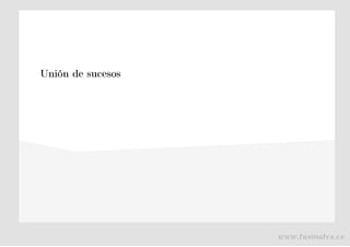 Unión de sucesos
www.tusmates.es
