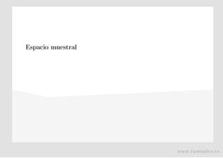 Espacio muestral
www.tusmates.es