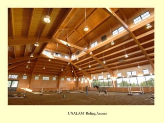 UNALAM Riding Arenas
 