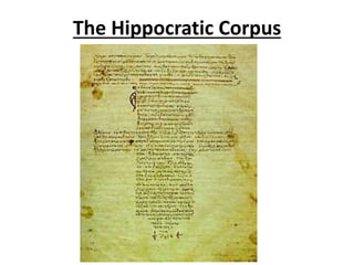 The Hippocratic Corpus
 