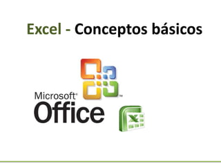 Excel - Conceptos básicos

 