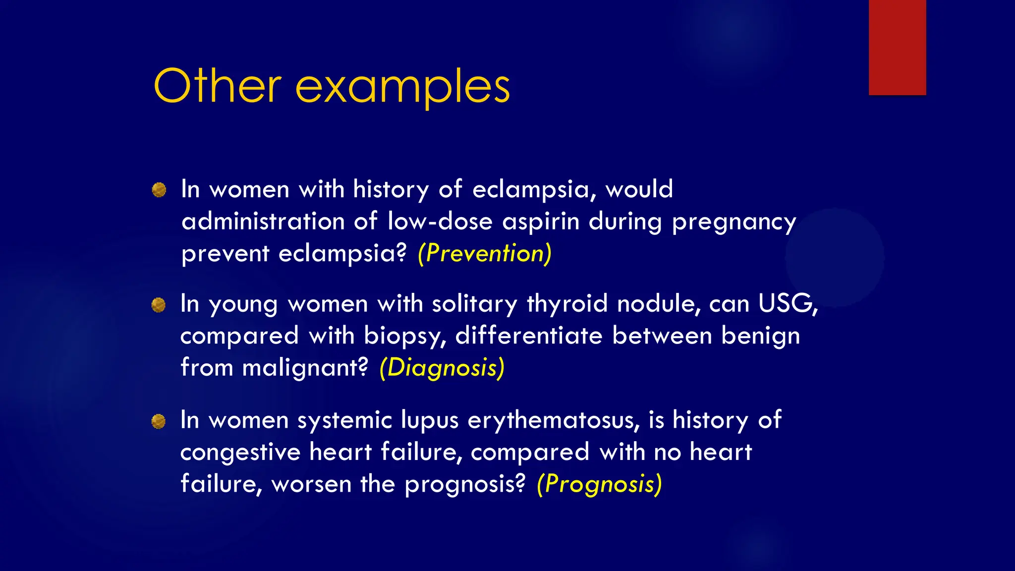 SS/EBM/IKA-UDIP-2010
Other examples
In young women with solitary thyroid nodule, can USG,
compared with biopsy, differentiate between benign
from malignant? (Diagnosis)
In women systemic lupus erythematosus, is history of
congestive heart failure, compared with no heart
failure, worsen the prognosis? (Prognosis)
In women with history of eclampsia, would
administration of low-dose aspirin during pregnancy
prevent eclampsia? (Prevention)
 