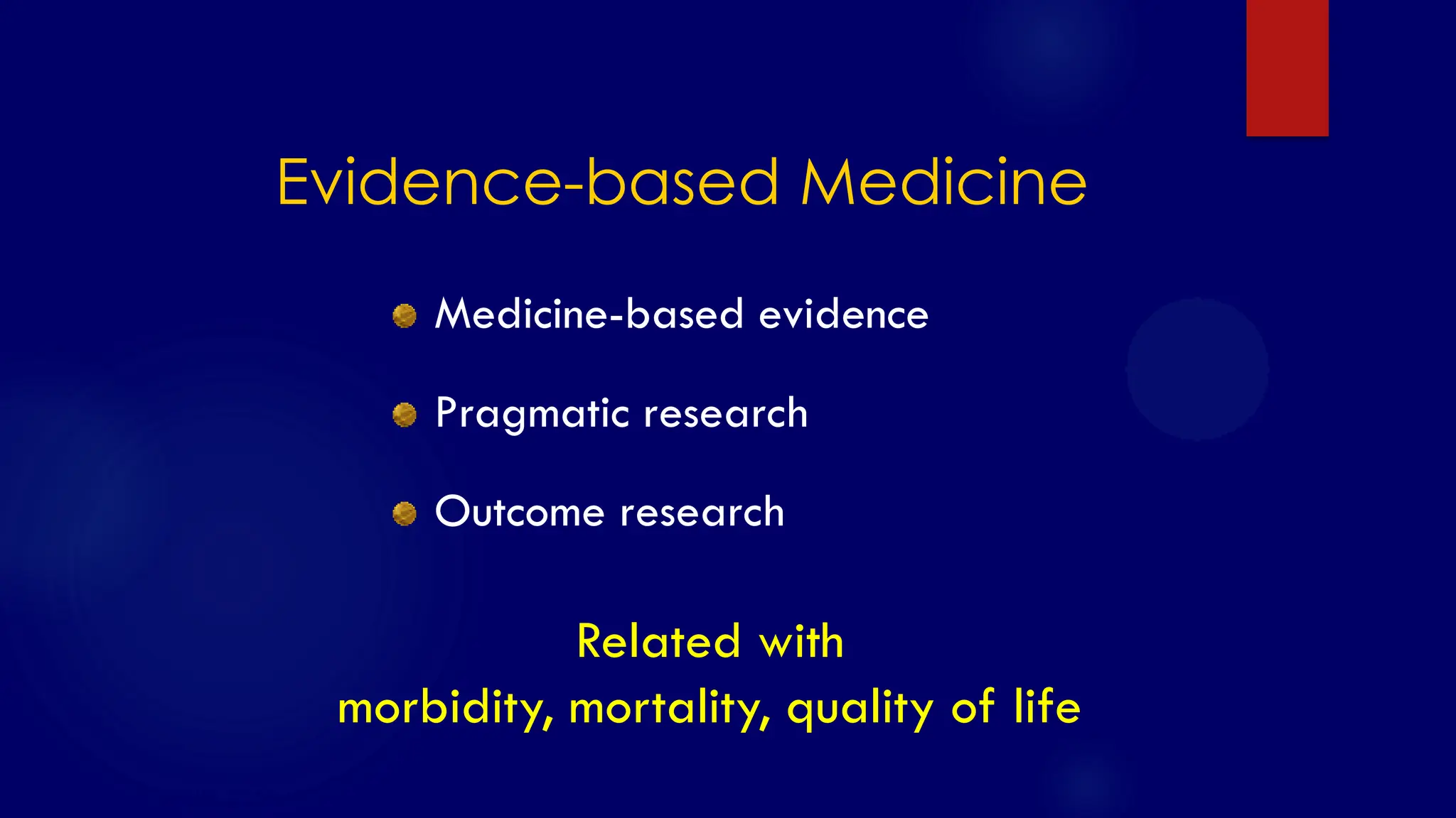 SS/EBM/IKA-UDIP-2010
Evidence-based Medicine
Related with
morbidity, mortality, quality of life
Medicine-based evidence
Pragmatic research
Outcome research
 
