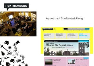 Appetit auf Stadtentwicklung !
 
