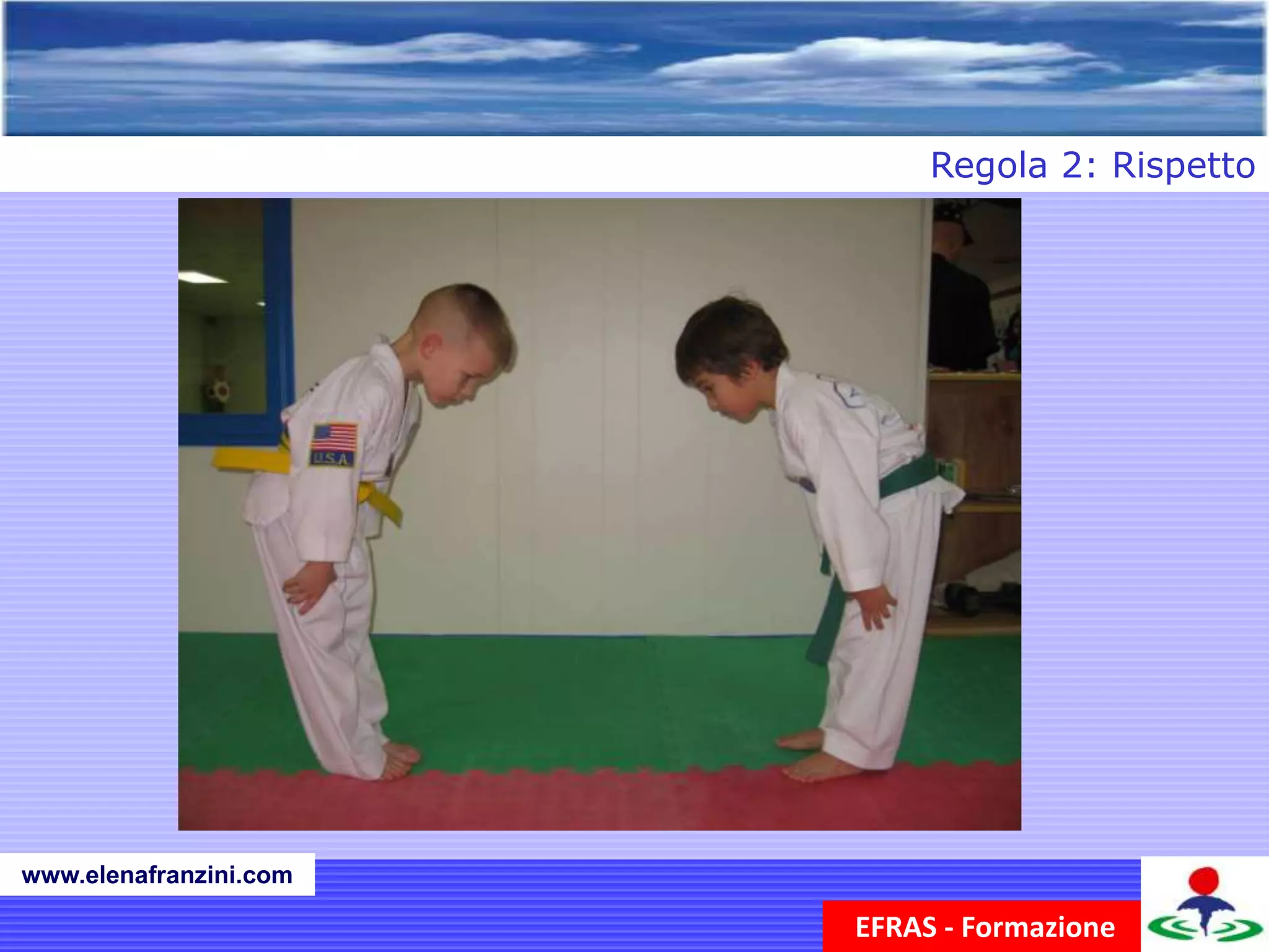 Regola 2: Rispettowww.elenafranzini.com