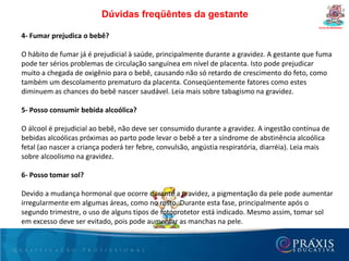  Hipersensibilidade mamária;