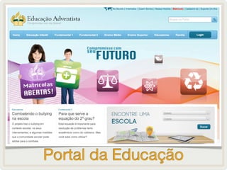 Portal da Educação
 
